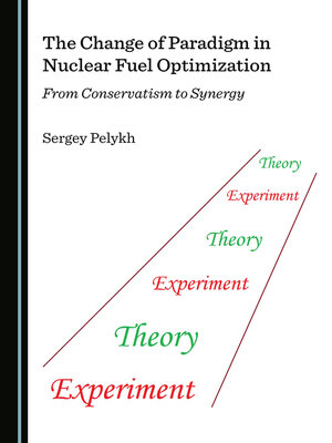 cover image of The Change of Paradigm in Nuclear Fuel Optimization